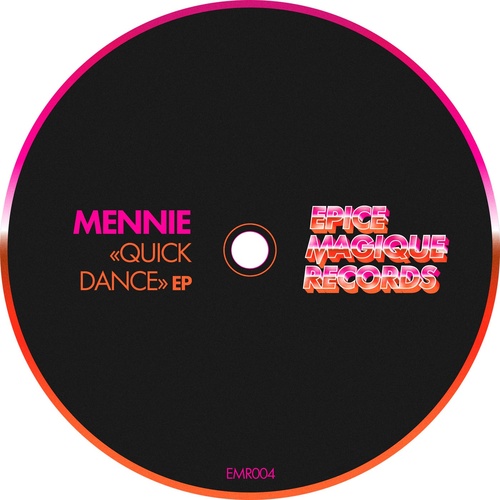 Mennie - Quickdance EP [EMR004]